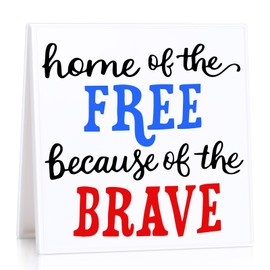 4th of July Decor Patriotic Desk Sign Home Of The Free Because Of The Brave Square Plastic Decoration for Independence Day July 4th American Flag Block Sign Table Decorations