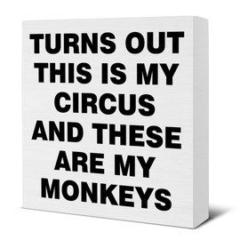 Office Desk Decor Funny Turns Out This Is My Circus Wood Block Sign Decor for Office Desk Table Shelf, Promotion Gift