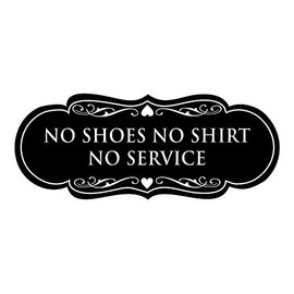 Signs ByLITA Designer No Shoes No Shirt No Service Sign(Black) - Large
