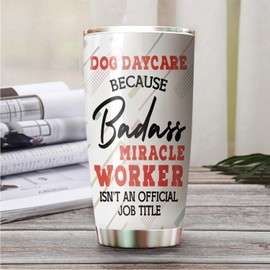 MEDROC Miracle Worker Nutrition Facts Dog Daycare Tumbler Stainless Steel 20oz, Funny Gifts Bulks For Office Women Men Work Friend Coworker, Driking Coffee Cup For Birthday Christmas