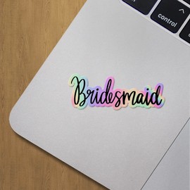 Holographic Decal Stickers of Bridesmaid Premium Waterproof Vinyl Decal Stickers for Laptop Phone Accessory Helmet Car Window Mug Tuber Cup Door Wall Decoration ANDVER3g9182bHO