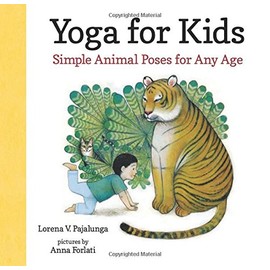 Yoga for Kids: Simple Animal Poses for Any Age