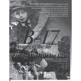B-17 Voices of the Air: Part One