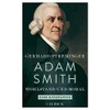 Adam Smith: Wohlstand und Moral