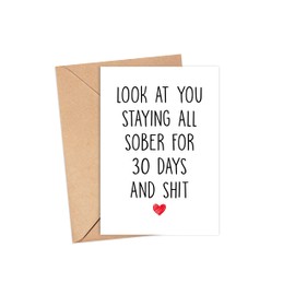 30 Days Sober Card - thirty Days Sobriety Card - Funny Recovery Card - Original Soberversary Card For Men Or Women - Say Congratulations And Show Encouragement To Someone Who Just Reached A Milestone