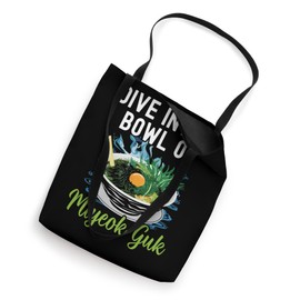 Miyeok Guk Asian Food South Korea Foodie Korean Cuisine Tote Bag