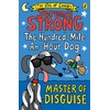 The Hundred-Mile-An-Hour Dog: Master Of Disguise