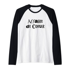 The Words Affaire De Couer in Punk Style Letters Raglan Baseball Tee