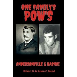ONE FAMLY'S POW'S: ANDERSONVILLE & HASNOI
