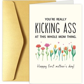 Funny First Mother's Day Card for New Mom, 1st Mother's Day Card Gifts for Wife Friend Sister, Happy First Mother's Day Card for Daughter Granddaughter, Kicking Ass Mom Card for First Time Mom