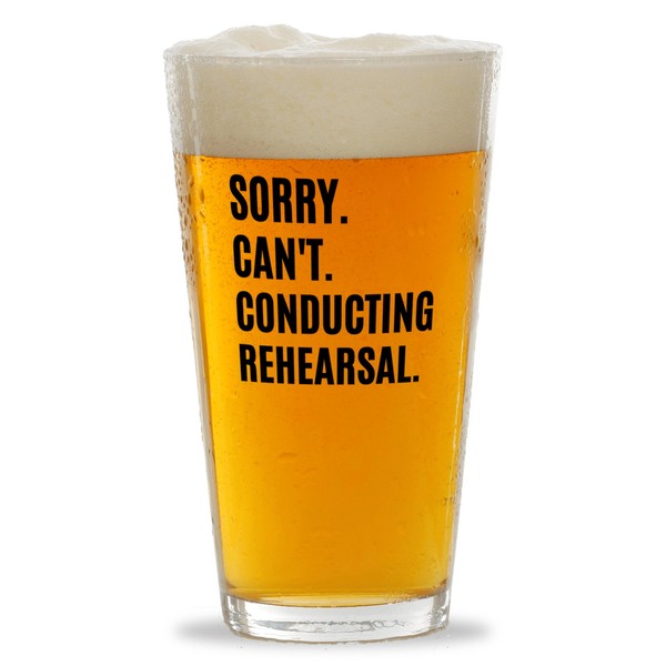 Director Sarcasm Pint Glass 16oz -Conducting Rehursal - Funny Music