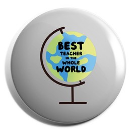 Hippowarehouse Best Teacher In the Whole World Badge Pin 25mm