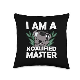 Niedliches Koala Geschenk für Frauen I'm a coalified Master Koala Student Throw Pillow, 16x16, Multicolor