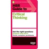 HBR Guide to Critical Thinking