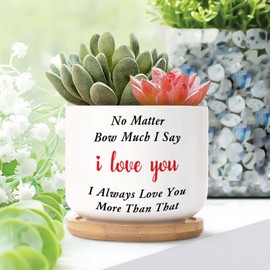 DecStic No Matter How Much I Say I Love You Ceramic Planters Bible Verse Flower Pots for Indoor Plants with Drainage Holes and Saucers Pot for Succulents Cactus Garden Windowsill