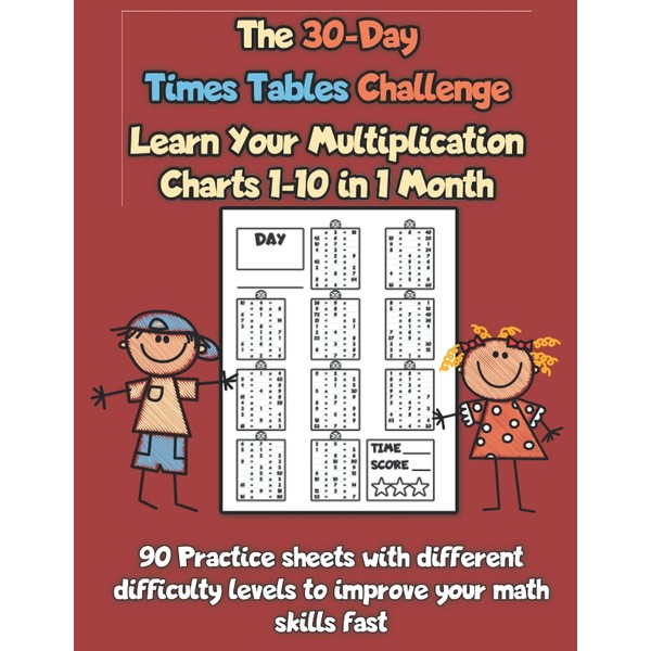 The 30-Day Times Tables Challenge - Learn Your Multiplication Charts