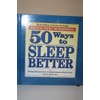 50 Ways to Sleep Better