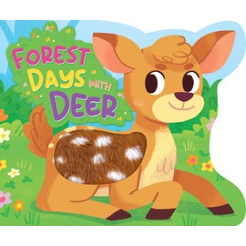 Little Hippo Books Forest Days with Deer - Touch and Feel Board Book - Sensory Board Book