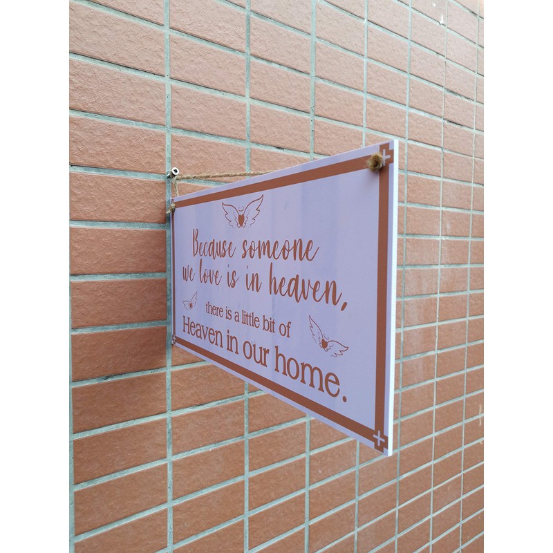 CARISPIBET Because someone we love is in heaven Home décor