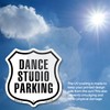 Dance Studio Parking 12 inch X 12 inch Shield-Shaped Rust-Free