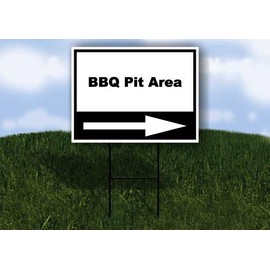BBQ Pit Area Black White Right Arrow Single Sided 18x24 in Yard Road Sign w/Stand