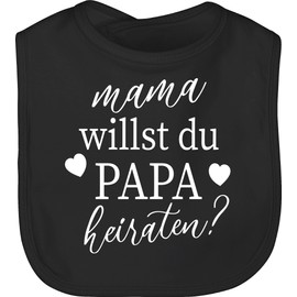 Shirtracer - Bib - Wedding - Mama willst du Papa heiraten - Wollen wir Papa heiraten Baby Daddy heiraten Willst du meinen Papa heiraten Marriatproposal, 2 Black