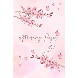Becoming Her Morning Pages- Journal: The First Step to Creating the Life You Deserve