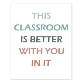 Playroom Decor - This Classroom Is Better With You In It Boho Classroom Decor, Motivational Wall Art Inspirational Classroom Wall Decor for Nursery Classroom Playroom, UNFRAMED Art Prints (8x10 INCH)