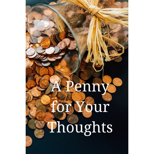 A Penny for Your Thoughts: A Simple Lined Notebook for
