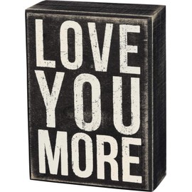 Primitives By Kathy 4 by 5.5-Inch Box Sign, Small, Love You More