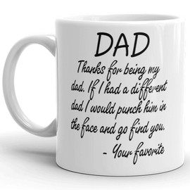 If I had a Different Dad I would Punch Him in the Face Mug, Gifts for Dad, Gag Father's Day & Birthday Present Idea From Wife, Daughter, Son, Kids 11 Fl Oz White