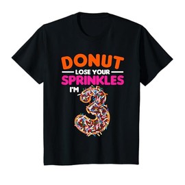 3 Year Old Donut Lose Your Sprinkles Birthday Party 3rd Gift T-Shirt