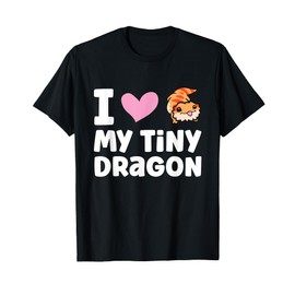 I Love My Tiny Dragon Reptile Pogona Lizard Bearded Dragon T-Shirt