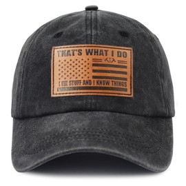 Funny Hats for Men, I Fix Stuff and I Know Things Baseball Cap, Fathers Day Christmas Birthday Gifts for Cool Papa Dad Grandpa Uncle Husband Black