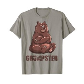 Grumpster - Grumpy Bear T-Shirt T-Shirt
