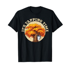 Maple Tree Tapping Sap Maple Syrup Mapple Tapper T-Shirt