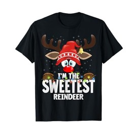 Christmas Matching I'm The Sweetest Reindeer T-Shirt