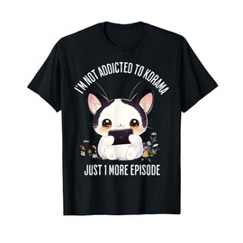 I'm Not Addicted to Kdrama Merch Korean Drama Merchandise T-Shirt