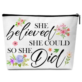 Floral Cosmetic Bag, Inspirational Gifts for Women Friends, She Believed She Could So She Did Flower Makeup Bag, Tween Party Favors -A08