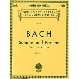 Sonatas and Partitas: Schirmer Library of Classics Volume 221 Violin Solo (Schirmer's Library of Musical Classics)