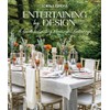 Entertaining by Design: A Guide to Creating Meaningful Gatherings