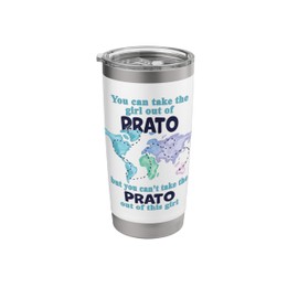 Relocation From Prato - Proud Girl From Prato Stainless Steel Insulated Tumbler