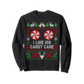 I Like His Candy Cane Funny Ugly Christmas Sweater Couples Sweatshirt