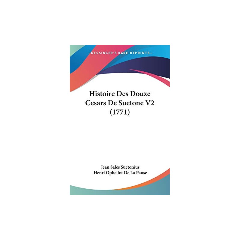 Histoire Des Douze Cesars De Suetone V2 (1771)