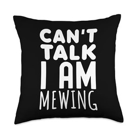 Can't Talk I'm Mewing Apparel Orthodontic Can't Talk I'm Mewing-Funny Design for Men and Women Throw Pillow, 18x18, Multicolor