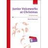 Junior Voiceworks at Christmas + CD