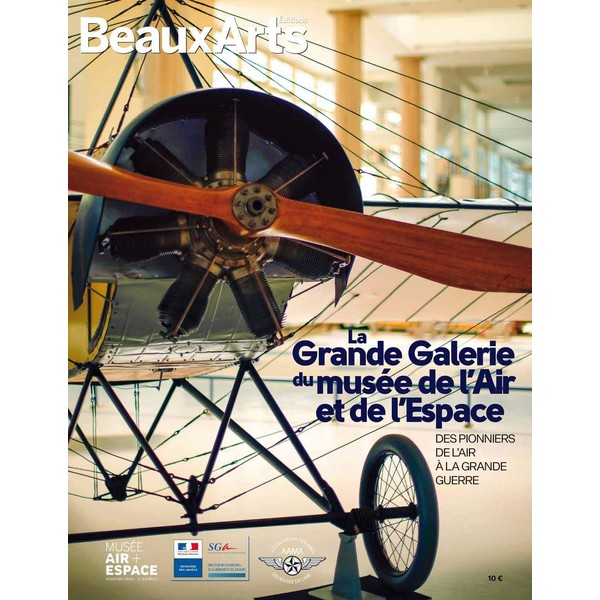 La grande galerie du musée de l'Air et de l'Espace: Des pionniers de l'Air à la Grande Guerre