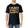 I Hate Pulling Out Retro Boating Boat Captain T-Shirt