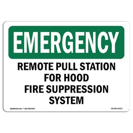 OSHA Emergency Sign - Remote Pull Station for Hood Fire Suppression | Rigid Plastic Sign | Protect Your Business, Work Site, Warehouse |  Made in The USA