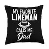 Football Lineman Gifts & Football Lineman Gear My Favorite Calls